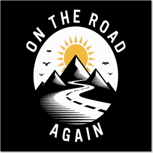 On The Road Again Road Trip Family Adventure Vacation Posters and Art